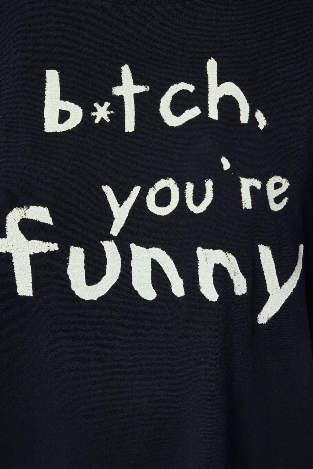 R13 - Bitch You're Funny Boy T - LABELS